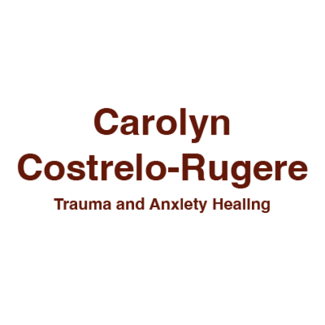 Carolyn Costrelo-Rugere Trauma and Anxiety Healing